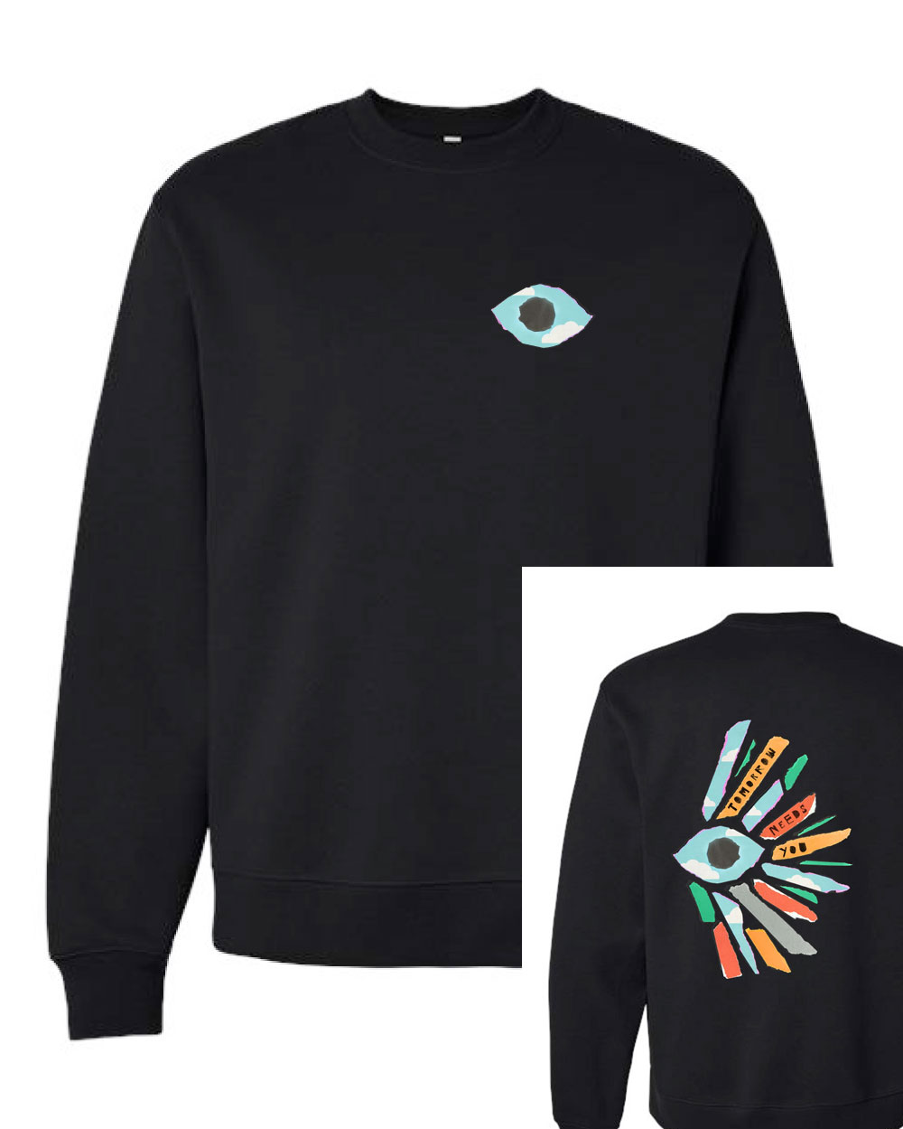 Tomorrow Needs You Eye Black Heavyweight Crew