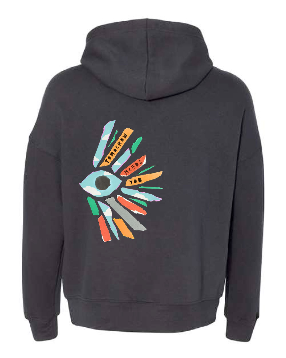 Tomorrow Needs You Eye Black Hoodies - Image 3
