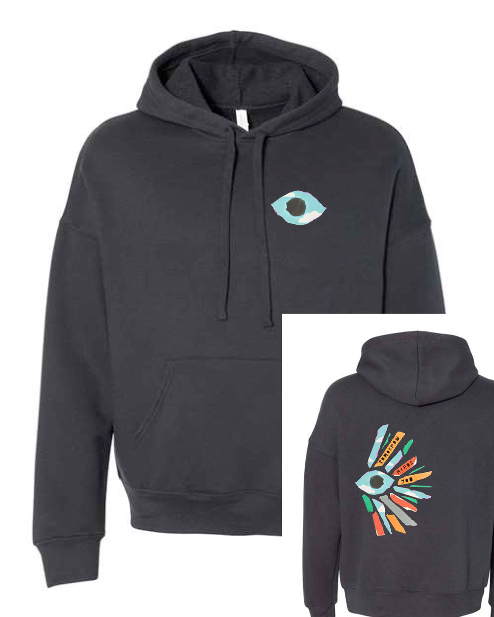 Tomorrow Needs You Eye Black Hoodies