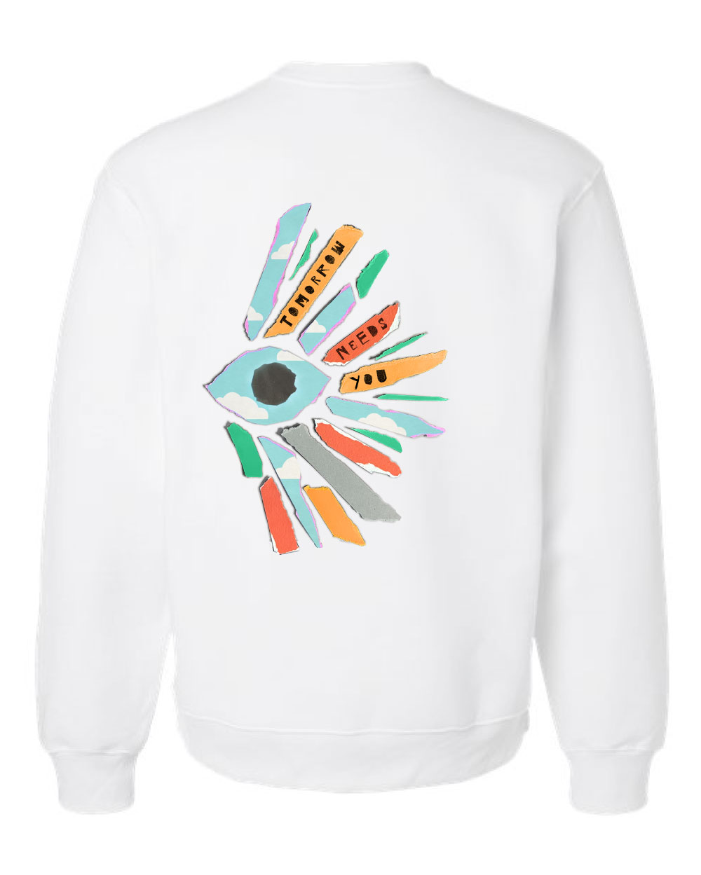 Tomorrow Needs You Eye White Heavyweight Crew - Image 3